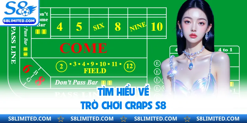 Tìm hiểu về trò chơi Craps S8