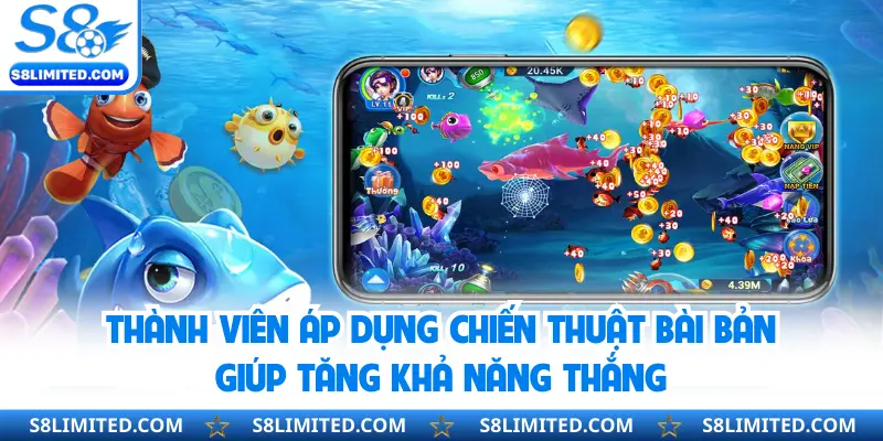 Thành viên áp dụng chiến thuật bài bản giúp tăng khả năng thắng